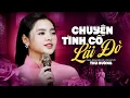 Download Lagu Chuyện Tình Cô Lái Đò - Thu Hường (Official MV)