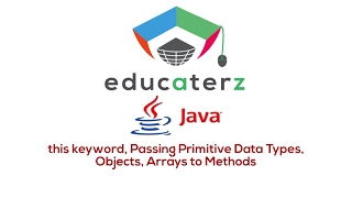Java Programming Tutorial - 14 this keyword Passing Objects Arrays to Methods