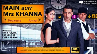 Main Aurr Mrs Khanna (2009) Full Movie | Salman Khan | Kareena Kapoor | Sohail Khan | Comedy | HD