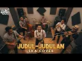Lagu JUDUL-JUDULAN - PMR SKA COVER (RUDE VIBES)