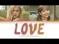 Download Lagu BLACKPINK (Rosé \u0026 Lisa) - LOVE (Nat King Cole cover) Lyrics