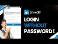 How to Login LinkedIn Without Password