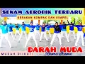Download Lagu DARAH MUDA - SENAM AEROBIC GERAKAN DASAR PEMULA