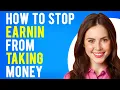 How to Stop EarnIn from Taking Money Revoke Bank Authorizations from Earnin