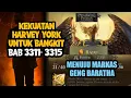 Download Lagu Menuju Markas Geng Baratha | Kekuatan Harvey York Bab 3311, 3312, 3313, 3314, 3315