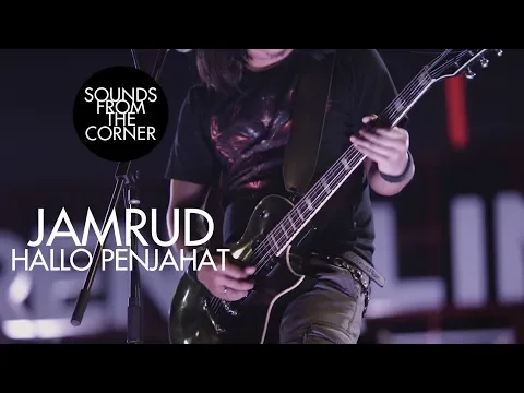 Download MP3 Jamrud - Hallo Penjahat | Sounds From The Corner Live #20