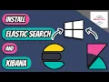 How to Install Elasticsearch in Windows 2024 How to Install Kibana on Windows 2024