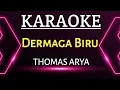 Download Lagu Thomas Arya - Dermaga Biru [ Karaoke ] #karaoke #Ruangkaraoke21