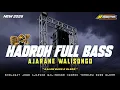 Lagu AJARANE WALISONGO HADROH FULL BASS - STYLE NGEPLAK BASS GLERR