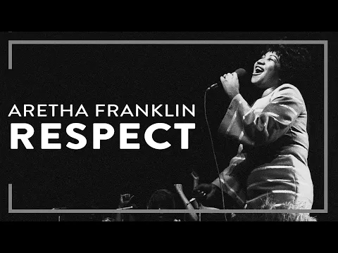 Download MP3 Aretha Franklin - Respect (Official Lyric Video)