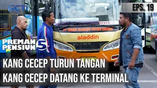 Download PREMAN PENSIUN 5 - Kang Cecep Turun Tangan Dia Datang Ke Terminal MP3