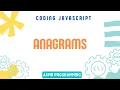 Coding Interview JavaScript - Anagrams Algorithm and Data Structure ASMR Programming