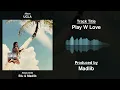 Blu & Madlib - Play W Love