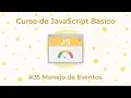 Curso de JavaScript Basico - 35 Manejo de Eventos