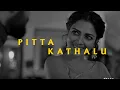 Montage of Pitta Kathalu The Fire Beneath the Skin