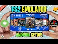 NEW PS2 EMULATOR FOR ANDROID 2026 - ARMSX2 FULL SETUP BEST SETTINGS PLAY PS2 GAMES ON MOBILE