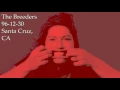 The Breeders - Drivin' On 9 LIVE @ The Catalyst (1996)