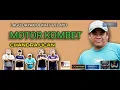 MOTOR KOMBET - CHANDRA UCAN. LAGU DAYAK BEKATI' PELAYO