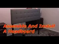 Assemble And Install A Upholstered Headboard To A Metal Frame