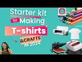 EASY STARTER KIT How to start a T-Shirt business from home Cricut Maker Heat Press Vinyl Part1