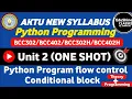Python Conditional Control flow statement Unit 2 One shot All important Program