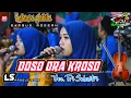 Download Lagu DOSO ORA KROSO (PP.Walisongo)_cover LATANSA SABILA gambus Sragen_voc. tri sulastri