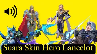 Download Suara Lancelot Skin EPIC, ZODIAC, dan HERO Bahasa Indonesia MP3