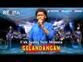 Download Lagu GELANDANGAN - CAK SODIQ NEW MONATA - NEW REVITA LIVE PECALUKAN PRIGEN PASURUAN