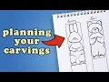 Making Your Own Carving Patterns - Whittling Tips for Beginners