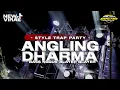Lagu DJ ANGLING DHARMA - TRAP PARTY HOREG | BASS NGGUK BLAYER BLAYER| Fajar Saputra✓