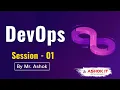 Devops Session - 01 Ashok IT