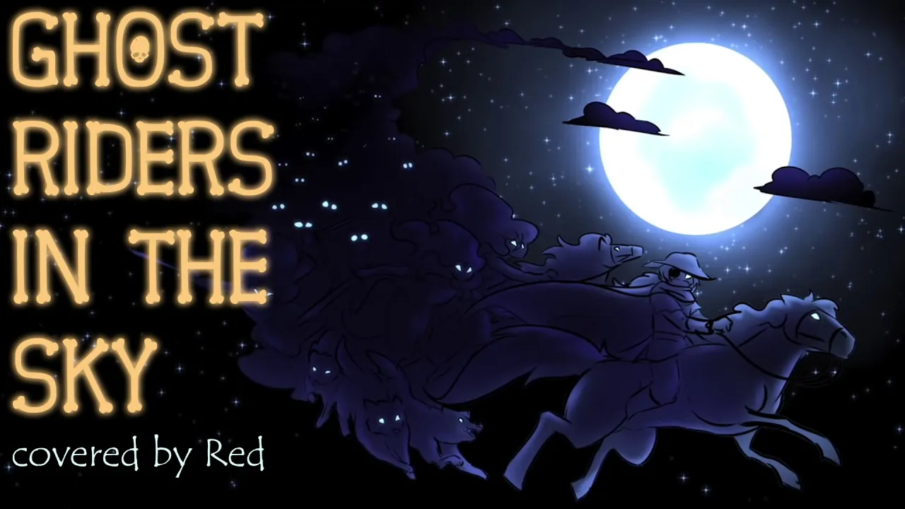 Ghost Riders In The Sky - Covered by Red (Overly Sarcastic Productions)