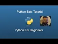 NEW Python Sets Tutorial Learn What Sets Are How to Use Them Python For Beginners