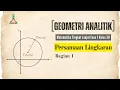 Geometri Analitik Fase F | Persamaan Lingkaran Bagian 1 - Konsep Dasar dan Persamaan Lingkaran