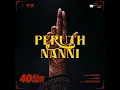 Peruth Nanni (From "40 Days of House Party")