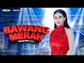 Download Lagu BAWANG MERAH - Sherly KDI Adella - OM ADELLA