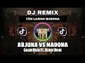 Download Lagu DJ REMIX ARJUNA VS MADONA (Galuh Bilen ft. Nanoe Biroe)