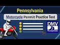Pennsylvania Motorcycle Permit Practice Test 2023 with Explanation
