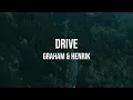 Download Lagu GRAHAM \u0026 Henrik - drive (Official Lyric Video)