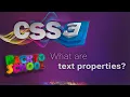 CSS for beginners 51 What are text properties