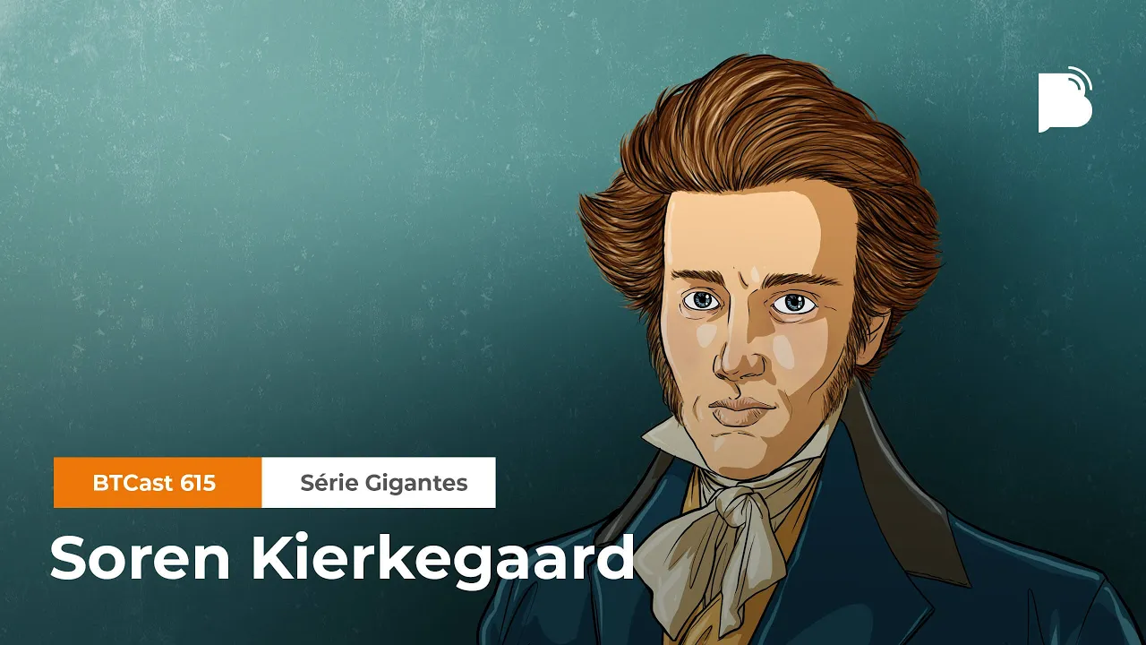 Soren Kierkegaard - BTCast 615