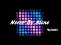 Download Lagu TheFatRat - Never Be Alone [Tasty Release] //Launchpad Cover(Project File)