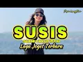 Download Lagu Lagu Joget Terbaru SUSIS || Safrin Lapang Rmxr