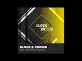 Download Lagu Block \u0026 Crown - Get the Party Goin (Supercircus Records)
