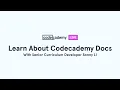 Learn About Codecademy Docs - Part 1