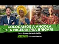 Lagu AS DIFERENTES ÁFRICAS: NIGÉRIA E ANGOLA | #3CONTINENTES #93