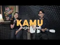 Download Lagu COBOY JUNIOR - Kamu (Cover by Tereza \u0026 Rona)