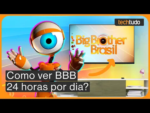 Download MP3 BBB 24 ao vivo: como ver o Big Brother 24 horas por dia no Globoplay