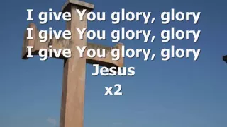 i give you glory glory lyrics