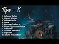 Download Lagu Kumpulan lagu TipeX pilihan terbaik